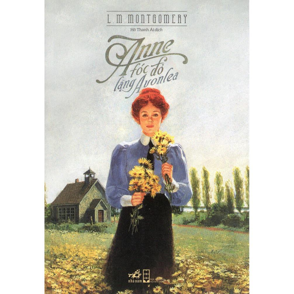 Sách - Tiểu Thuyết - Anne Tóc Đỏ Làng Avonlea [Nhã Nam]