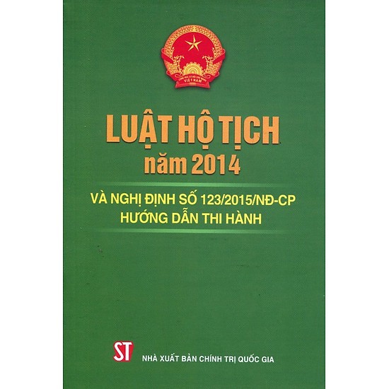 Sách - Luật hộ tịch (Hiện hành) và Nghị định số 123-2015/NĐ-CP hướng dẫn thi hành (NXB Chính trị quốc gia Sự thật)