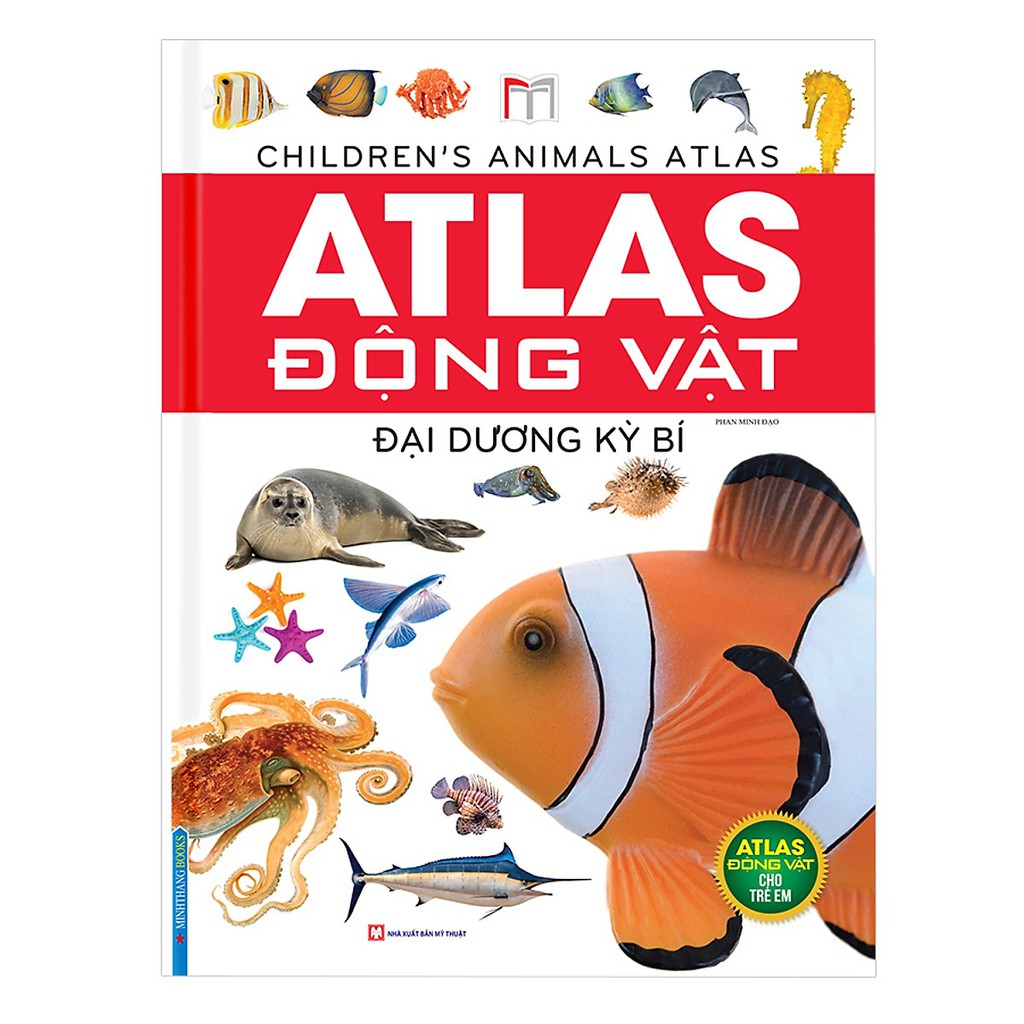 Sách - Atlas động vật - Đại dương kỳ bí