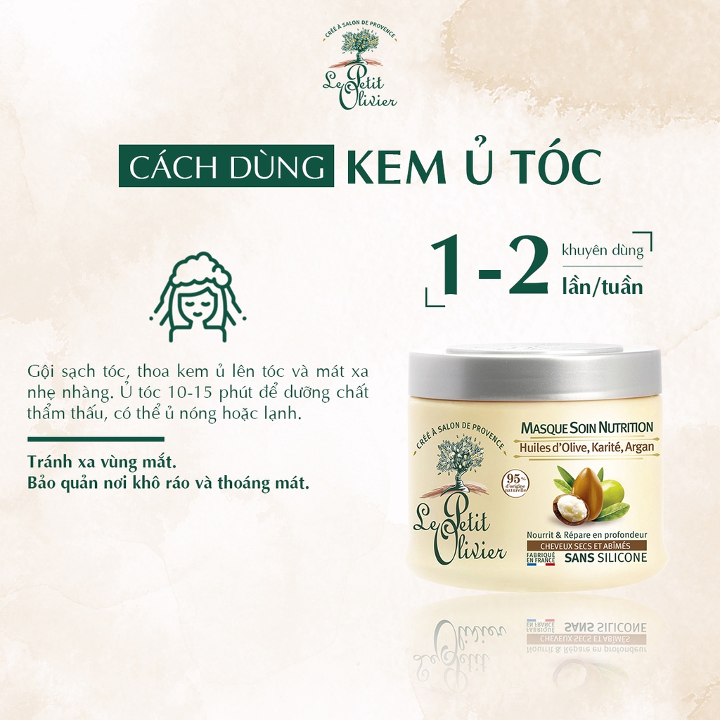 Kem Ủ Tóc Chiết Xuất Dầu Olive, Bơ Hạt Mỡ, Dầu Argan Le Petit Olivier 330ML