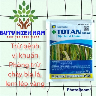 TOTAN 200 WP, gói 20gr, kháng vi khuẩn có tác dụng tiếp xúc và nội hấp thu, phòng ngừa cháy bìa lá và lem lép vàng