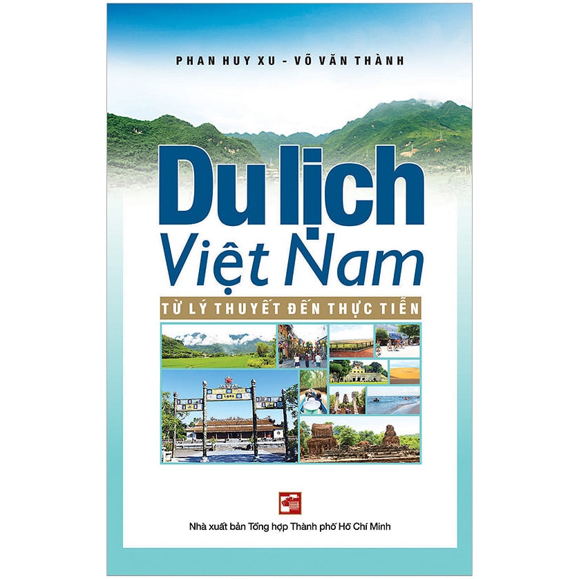 Sách - Du Lịch Việt Nam Từ Lý Thuyết Đến Thực Tiễn