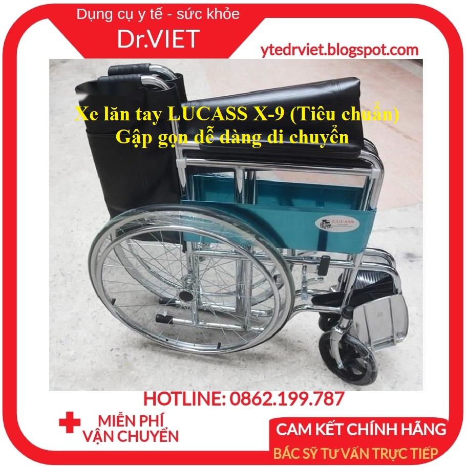 Xe lăn tay LUCASS X-9 (Tiêu chuẩn)- Xe lăn tay dùng cho người già, người bị bệnh, người khuyết tật đi lại khó khăn