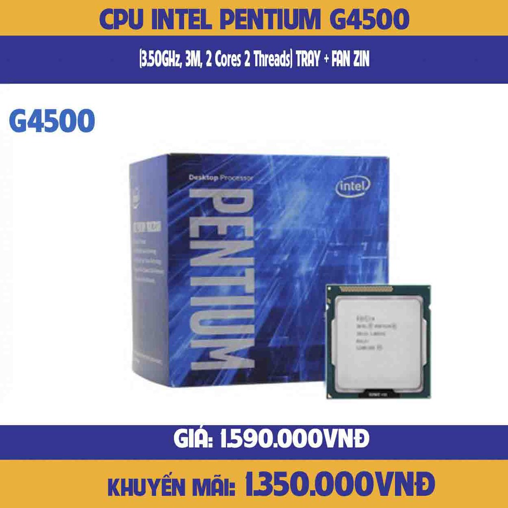 CPU Intel Pentium G4500 (3.50GHz, 3M, 2 Cores 2 Threads) TRAY + FAN ZIN