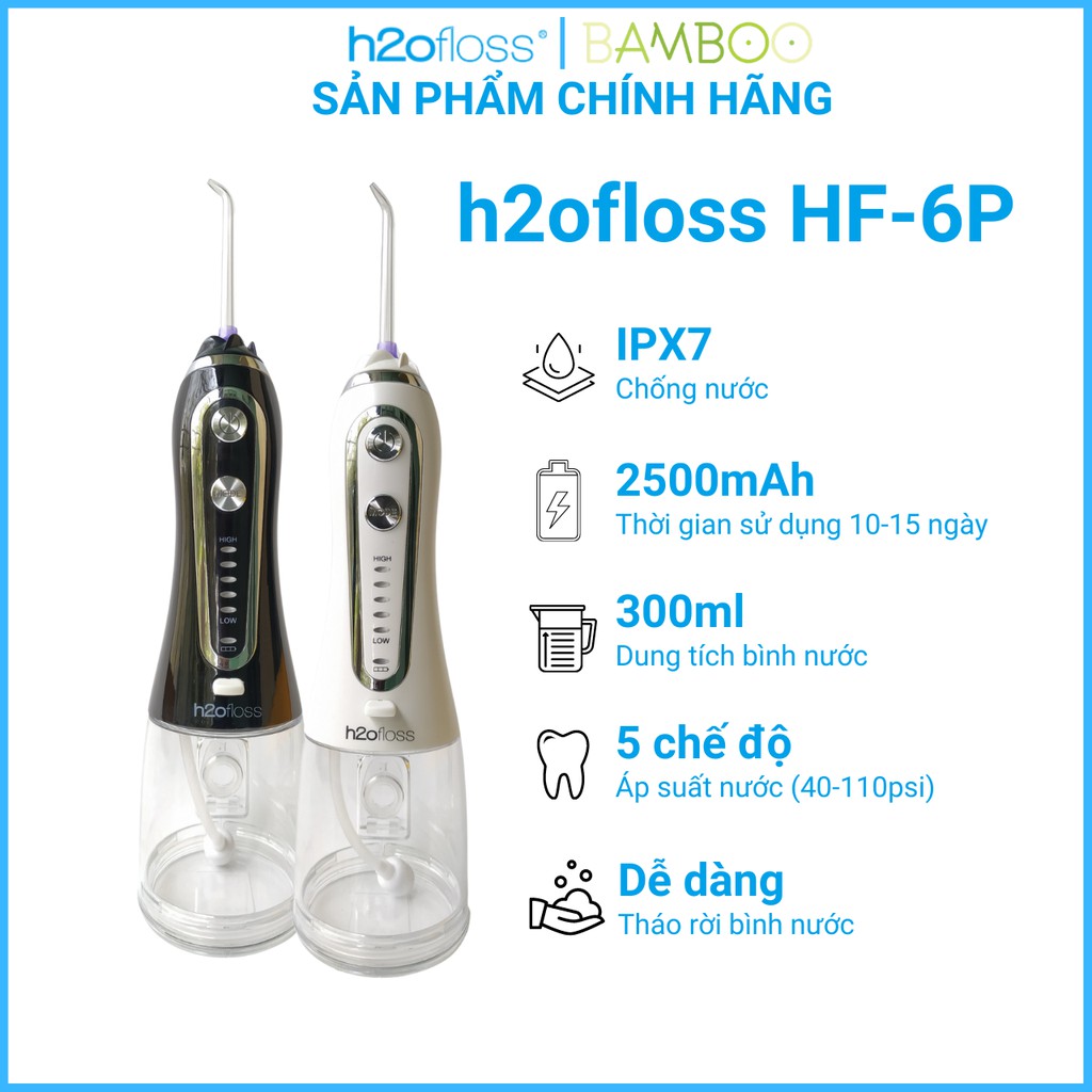 Tăm nước, máy tăm nước cầm tay h2ofloss HF- 6PLUS