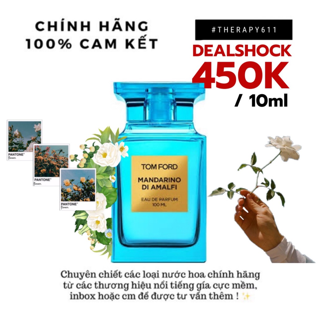[𝗦𝗔𝗟𝗘]..::✨Nước hoa dùng thử Tom Ford Mandarino Di Amalfi 5ml/10ml/20ml ✨::..