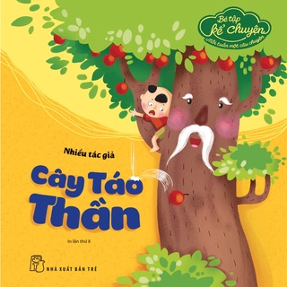 Sách-bé tập kể chuyện. cây táo thần