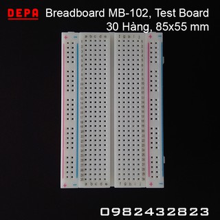 Breadboard MB-102 400 Lỗ, 30 Hàng, 85x55 mm, Test Board, Board Test cắm linh kiện