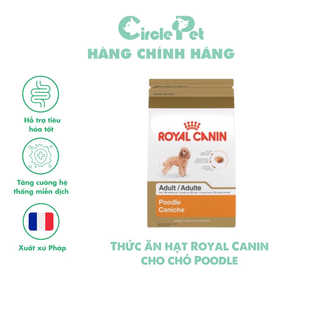 Hạt Dinh Dưỡng Royal Canin Tốt Cho Hệ Tiêu Hóa Dành Cho Chó Poodle Nhỏ Và Trưởng Thành Túi 500g/1,5kg - Circle Pet