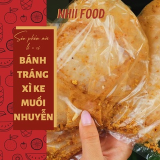 Bánh tráng xì ke muối nhuyễn Tây Ninh siêu cay NHII FOOD thực phẩm sạch nhà làm
