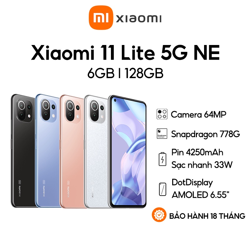 Điện thoại Xiaomi 11 Lite 5G NE - AMOLED 90 Hz - Snapdragon 778G - Camera cực khủng 64MP - Chính hãng