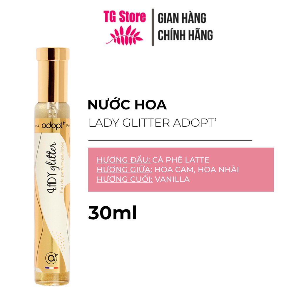 Nước Hoa Nữ Adopt' LADY GLITTER Hương Thơm Kiêu Sa - Nước hoa Pháp chính hãng dung tích 30 ml