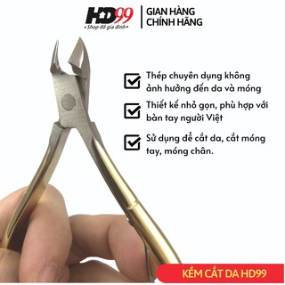 Kềm Cắt Da HD99 Từ Thép Chuyên Dụng Cắt Da và Móng Nail Cực Tuyệt [Hàng Chính Hãng]