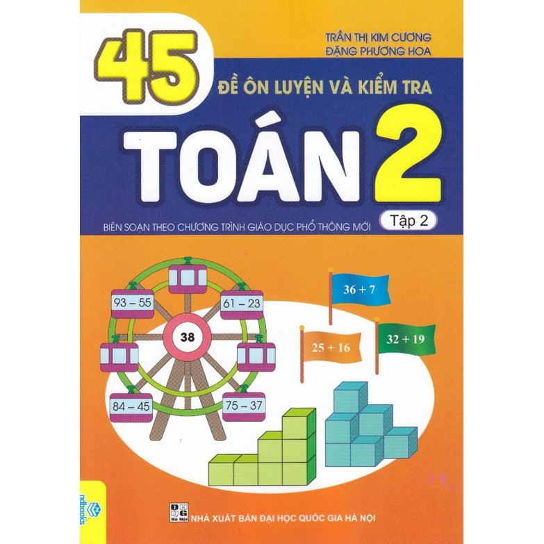 Sách - 45 Đề Ôn Luyện Và Kiểm Tra Toán 2 Tập 2