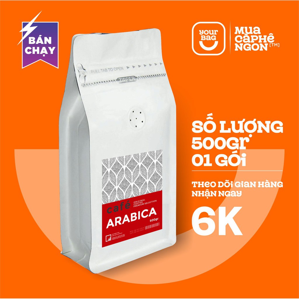 Cà Phê Arabica (500gr) Xay Sẵn, Vị chua thanh, hương quyến rũ, Gu Cà Phê Americano - yourbag