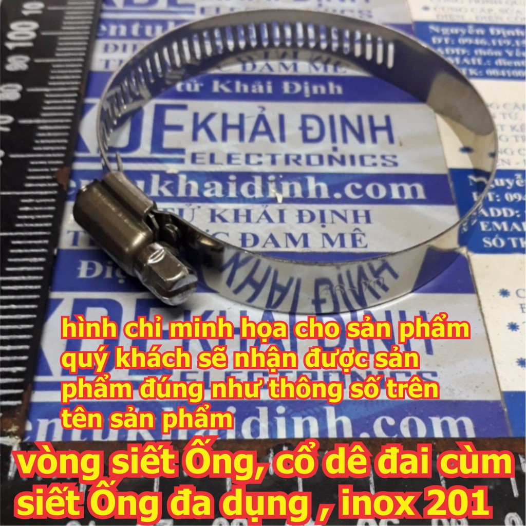 vòng siết Ống, cổ dê đai cùm siết Ống đa dụng , inox 201 không gỉ các loại phi 6mm ~ 152mm kde6070