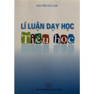 Sách - Lí luận dạy học Tiểu học