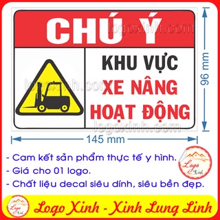 Logo tem sticker khu vực có xe nâng hoạt động - fork lift area