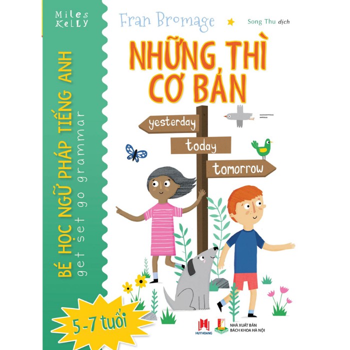 Sách - Bé Học Ngữ Pháp Tiếng Anh: Những Thì Cơ Bản