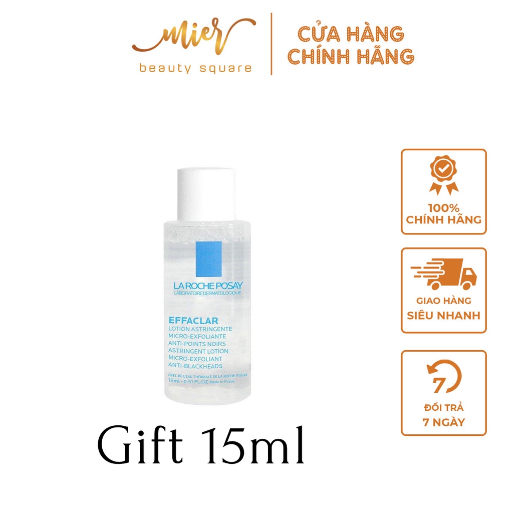 Nước cân bằng La Roche-Posay Effaclar Astringent Lotion giúp làm dịu da nhạy cảm 15ml