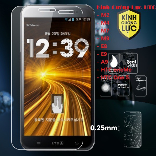 Kính Cường Lực HTC M2 - M4- M7- M9 - E8 - E9 - A9 - HTC oneMe - HTC One 5.