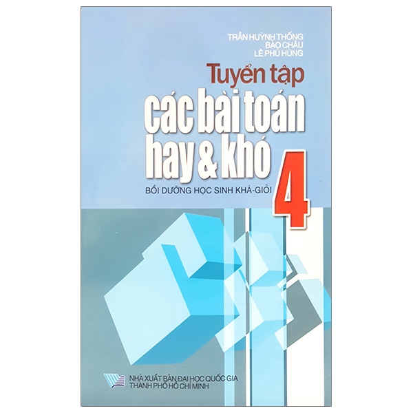 Sách - Tuyển Tập Các Bài Toán Hay & Khó 4