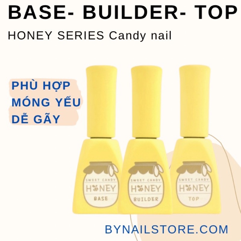 [Candy nail] Sơn gel Honey Top, Honey Base, Honey builder Candy Nail trong series Honey [ lẻ 1 chai]