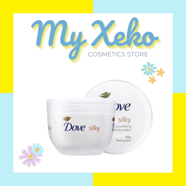 Kem dưỡng thể Dove Silky Nourishing Body Cream giữ ẩm làm trắng da toàn thân lâu trôi 300ml [My Xeko]