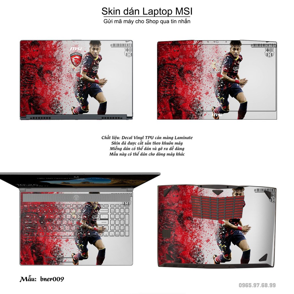 Skin dán Laptop MSI in hình Neymar (inbox mã máy cho Shop)