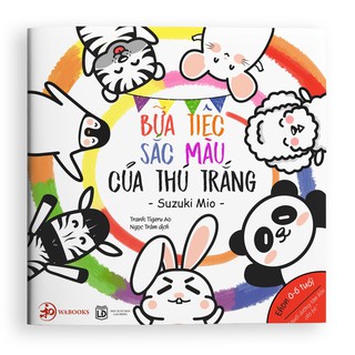 Sách - Bữa tiệc sắc màu của thú trắng - Ehon dành cho trẻ tứ 0 - 6 tuổi
