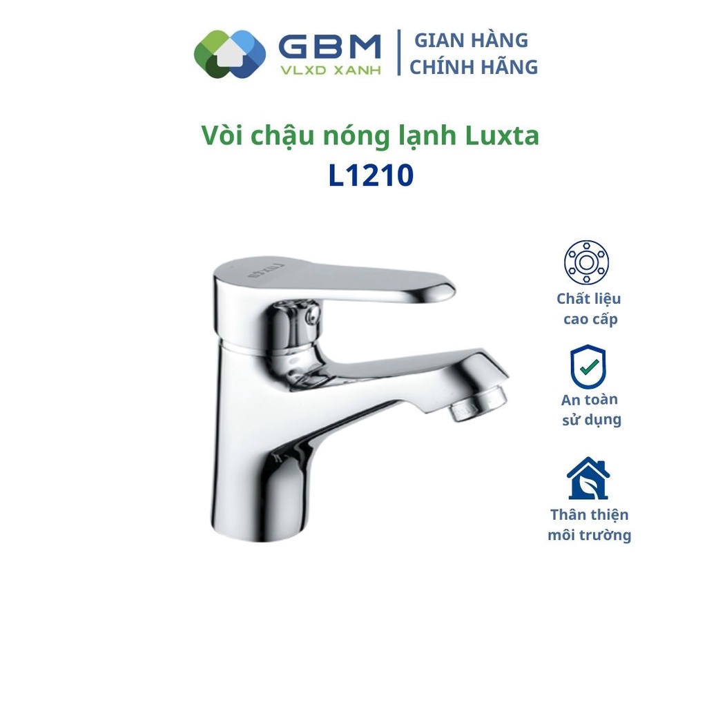 [Mã BMBAU300 giảm 10% đơn 499K] Vòi chậu nóng lạnh Luxta L1210 -VLXD XANH