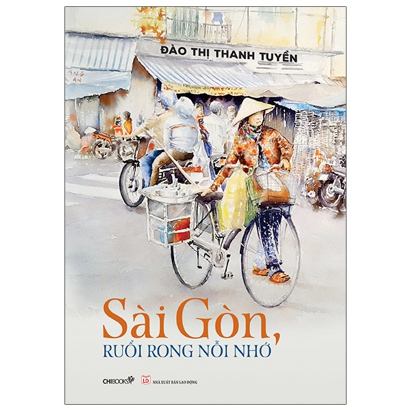 Sách Sài Gòn, Ruổi Rong Nỗi Nhớ (Tái Bản 2021)