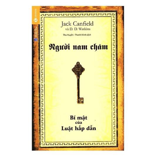 Sách - Người Nam Châm - Bí Mật Của Luật Hấp Dẫn (Tái Bản) [Thái Hà Books]