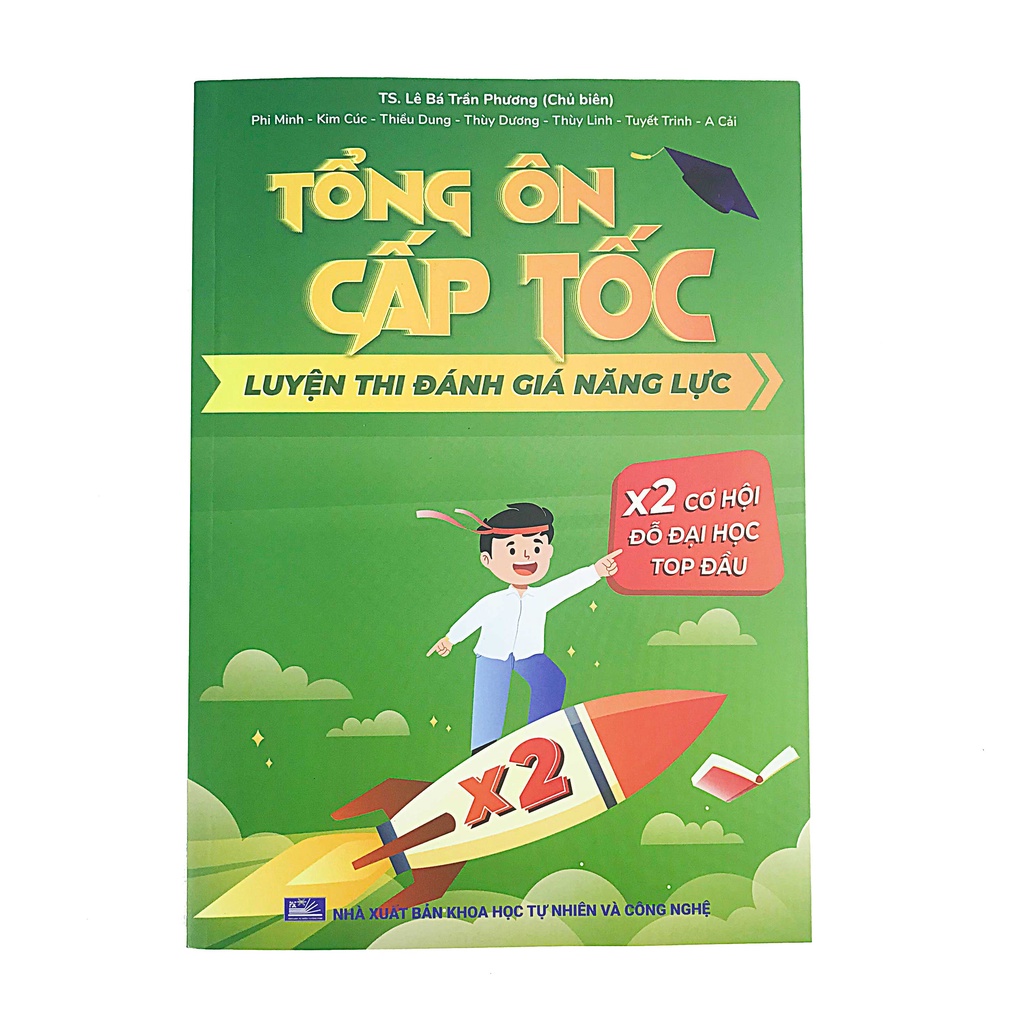 Sách Tổng Ôn Cấp Tốc Luyện Thi Đánh Giá Năng Lực (Theo Cấu Trúc Đề Thi Của ĐHQGHN) - BẢN QUYỀN