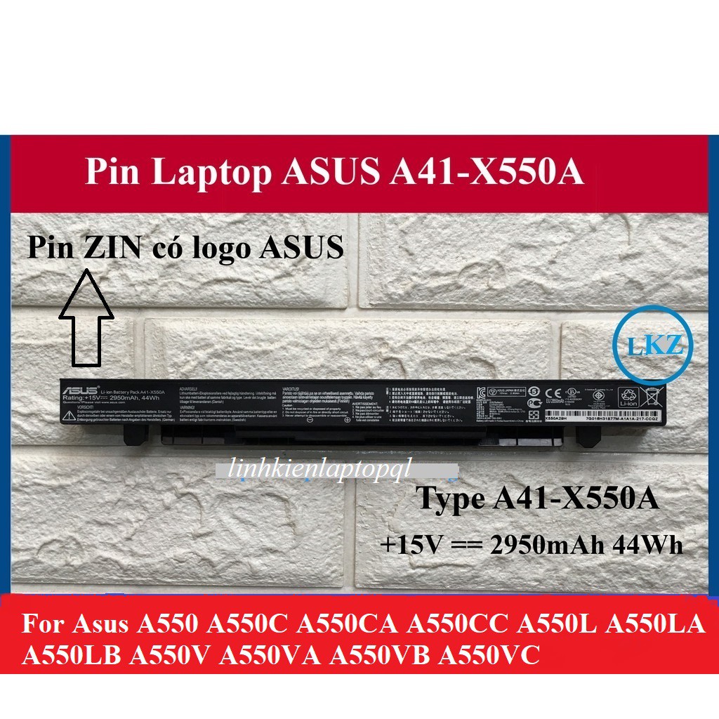 Pin Laptop Asus A550 A550C A550CA A550CC A550L A550LA A550LB A550V A550VA A550VB A550VC