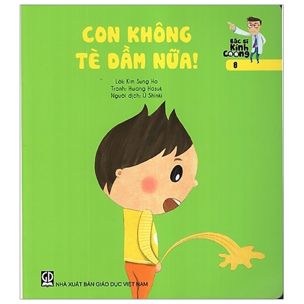 Sách - Bác Sĩ Kính Coong Tập 8 - Con Không Tè Dầm Nữa! (Tái Bản 2019)