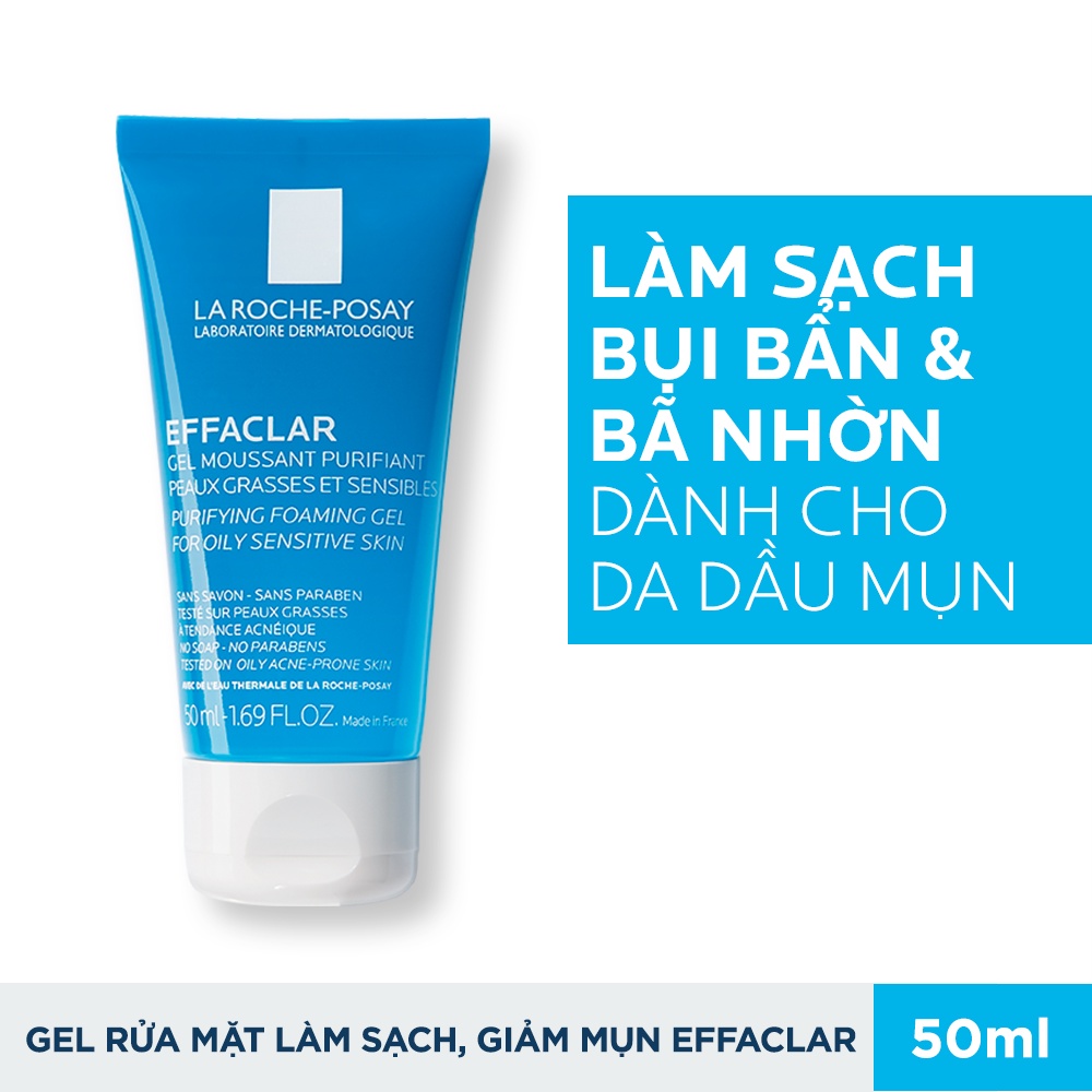 Sữa rửa mặt La RoChe Posay Effaclar dành cho da dầu mụn  nhạy cảm 50ml nội địa Pháp