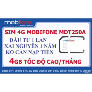 cam kết 100% xài trên 350 ngày - Sim 4G mobifone trọn gói 1 năm - MDT250A sim 4g - Sim 4G mobi trọn gói 1 năm