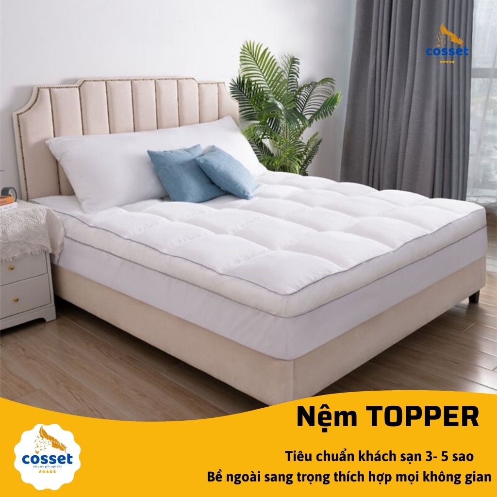 Topper Nệm COSSET - Tấm Làm Mềm Nệm Khách Sạn Giúp Có Giấc Ngủ Ngon và Sâu Hơn - Vải Cotton Poly Cao Cấp