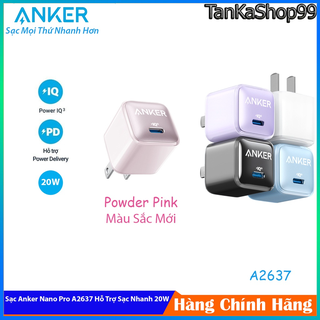 Củ Sạc Anker Nano Pro 20W A2637, 1 cổng Type C Hỗ Trợ Sạc Nhanh 20W PD QC 3.0