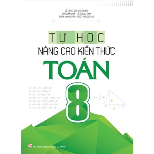 Sách - Tự Học , Nâng Cao Kiến Thức Toán 8