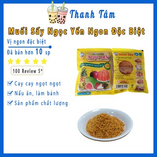 Muối Sấy Ngọc Yến Đồng Tháp (100g) Vị Ngọt Ngọt Cay Cay
