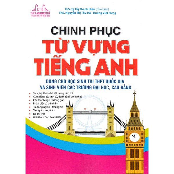 Sách - Chinh phục từ vựng tiếng Anh dùng cho học sinh thi THPT Quốc gia và sinh viên các trường Đại học, Cao đẳng