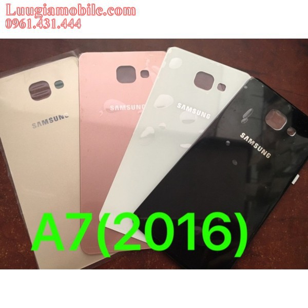 Nắp kính lưng Samsung Galaxy A7 2016 A710