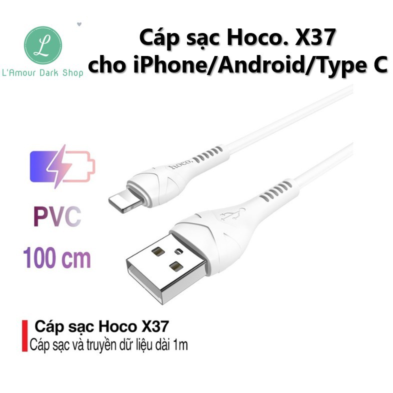 Cáp sạc Hoco X37 chính hãng cho iPhone/iPad/Android/Type C