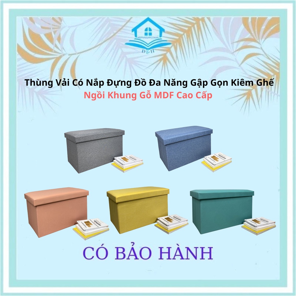 Thùng Vải Có Nắp Đựng Đồ Đa Năng Gập Gọn Kiêm Ghế Ngồi Khung Gỗ MDF Cao Cấp