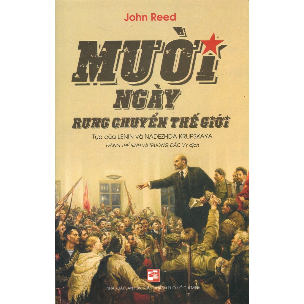 Sách Mười Ngày Rung Chuyển Thế Giới (Tái Bản 2018)