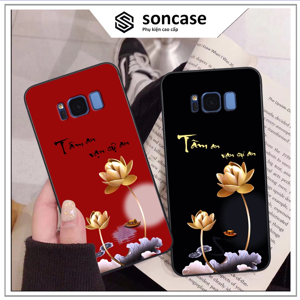 Ốp Samsung S8 / S8 Plus / S8+ in hình ốp tâm an vạn sự an, ốp lưng cao cấp chất lượng