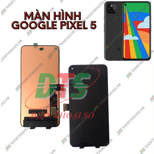 Màn hình full bộ google pixel 5