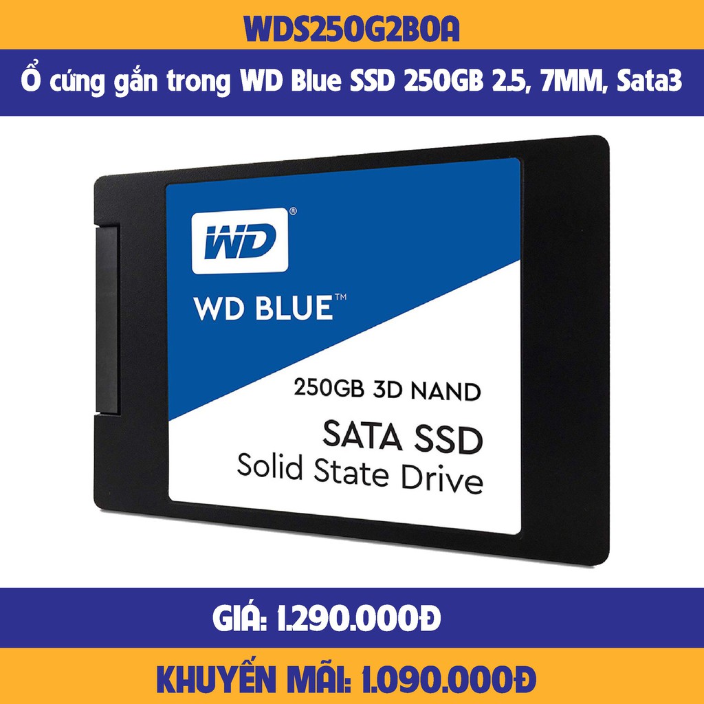 Ổ cứng SSD WD Blue 250GB SATA 2.5 inch (Đọc 550MB/s - Ghi 525MB/s) - (WDS250G2B0A)-hàng chính hãng